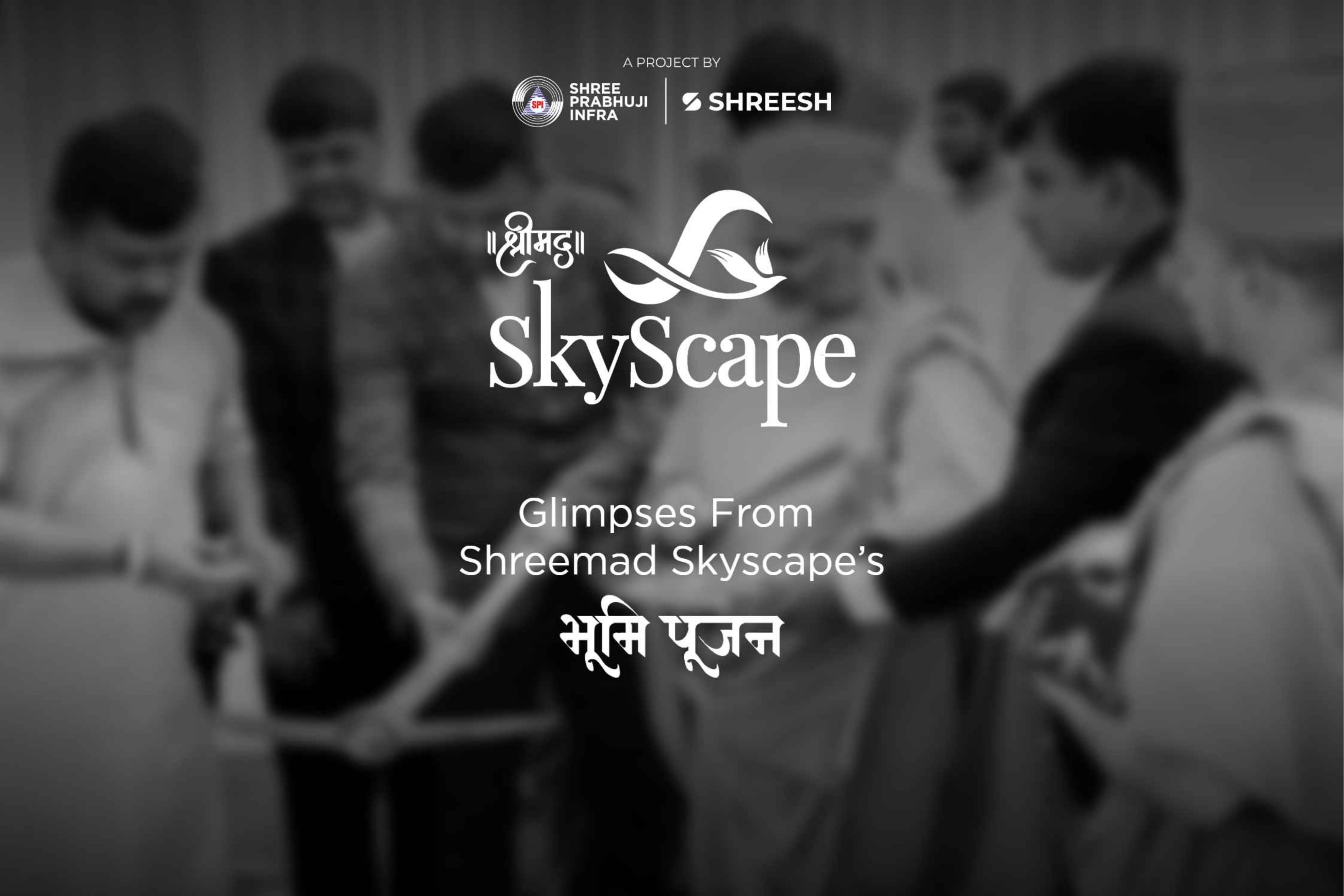 Shreemad SkyScape: Bhoomi Poojan Ceremony Ahmedabad
