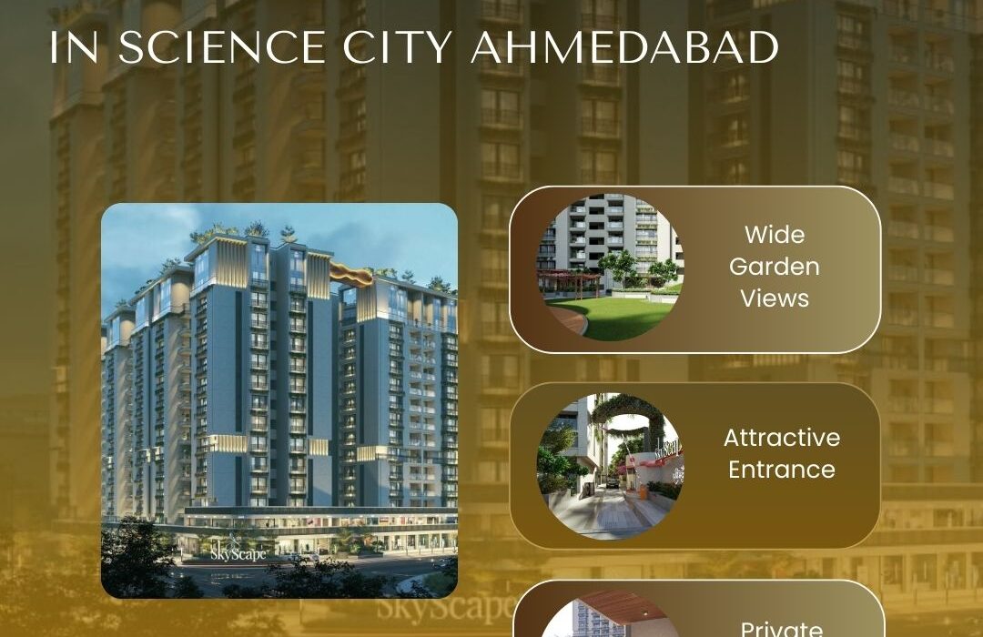 Why You Should Choose 3 BHK Flats in Science City Ahmedabad