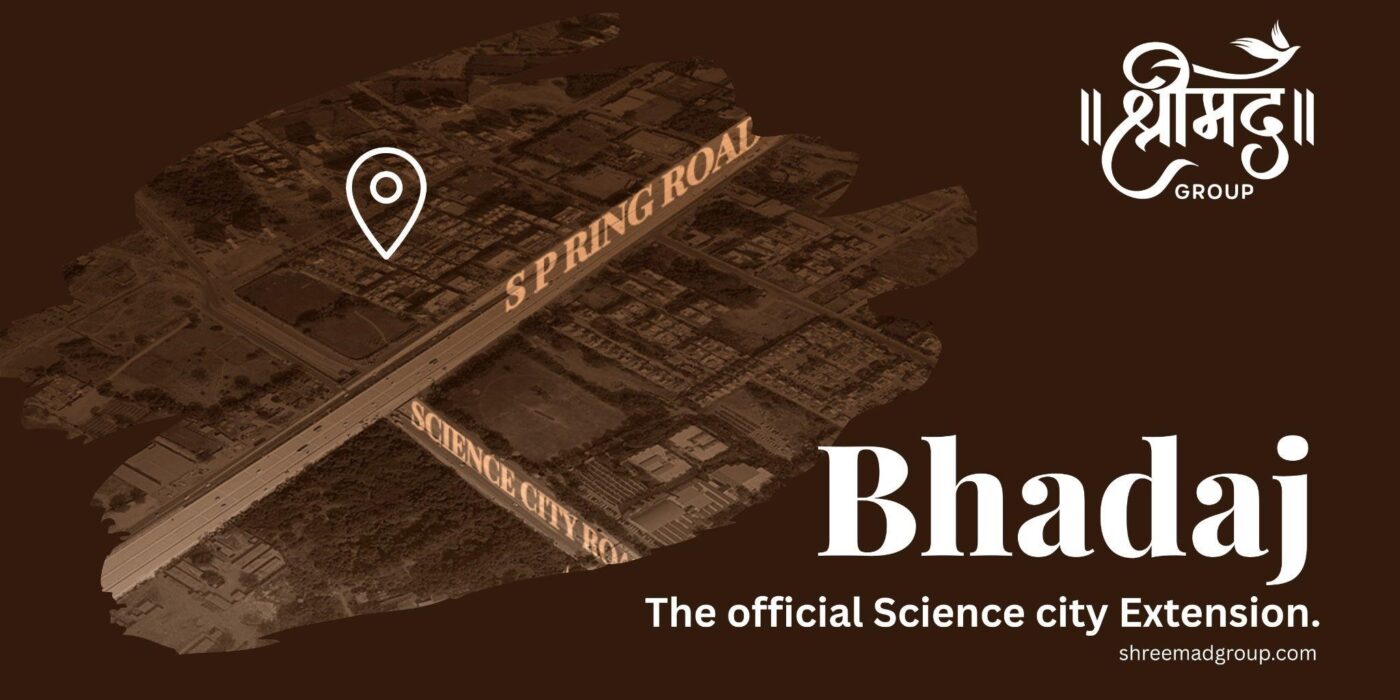 Why Bhadaj is Emerging as Ahmedabad’s Next Real Estate Investment Destination in 2026